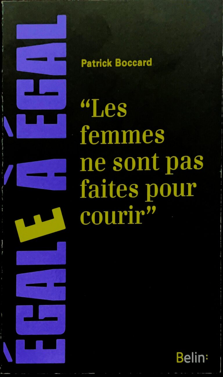 « Les femmes ne sont pas faites pour courir », Patrick Boccard, 2015