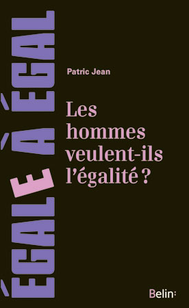 Les hommes veulent-ils l’égalité ?