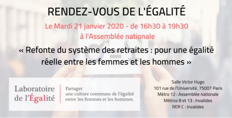 RDV DE L’ÉGALITÉ – MARDI 21 JANVIER 2020 – COMMENT GARANTIR L’ÉGALITÉ FEMMES/HOMMES À LA RETRAITE ?