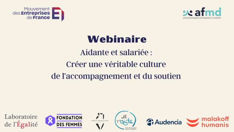 Retrouvez en replay notre webinaire sur les aidantes salariées !